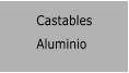 Castables Aluminio